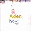 CD - Aden - Hey 19