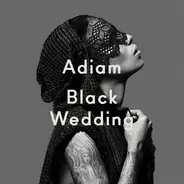 Adiam Dymott - Black Wedding