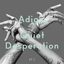 10'' - Adiam Dymott - Quiet Desperation