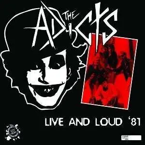 ADICTS - LIVE AND LOUD 81