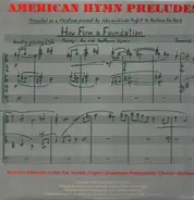 Adler / Schuman / Read - American Hymn Preludes