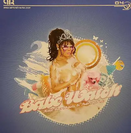 Adrenaline & Axel Karakasis - Babe Watch