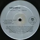 12'' - Adrenaline - Shut The F Up + Dance