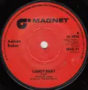 7inch Vinyl Single - Adrian Baker - Candy Baby