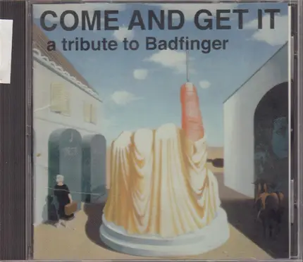 Adrian Belew, Hux a.o. - Come And Get It, A Tribute To Badfinger