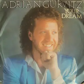 Adrian Gurvitz - Your Dream