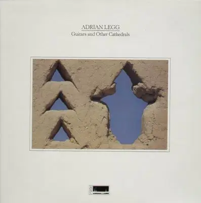 Adrian Legg - Guitars and Other Cathedrals