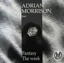 12inch Vinyl Single - Adrian Morrison feat Scarto - Fantasy / The Week