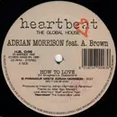 12inch Vinyl Single - Adrian Morrison Feat. Angie Brown - How To Love