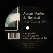 Adrian Martin & Eleminal - La Calma EP