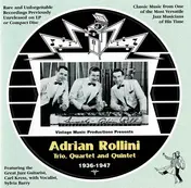 Adrian Rollini - Adrian Rollini Trio, Quartet And Quintet