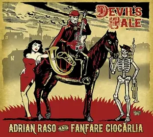 Adrian Raso & Fanfare Ciocarlia - Asphalt Tango