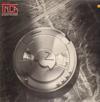 Adrian Wagner - The Last Inca