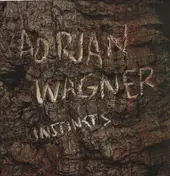 Adrian Wagner - Instincts