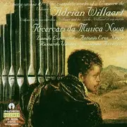 CD - Adrian Willaert - Danilo Lorenzini , Antonio Eros Negri , Riccardo Villani , Giuseppe Azzarelli - Ricercari Da Musica Nova - L'Opera Omnia Di Adrian Willaert, Volume 7