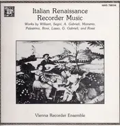 Willaert / Gabrieli / Mainerio / Modena - Italian Renaissance Recorder Music