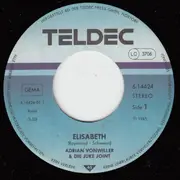 7inch Vinyl Single - Adrian Vonwiller & Die Juke Joint - Elisabeth