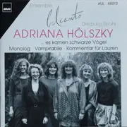 CD - Adriana Hölszky - ... Es Kamen Schwarze Vögel · Monolog · Vampirabile · Kommentar Für Lauren