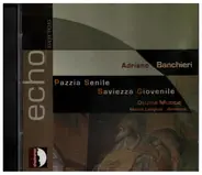 Adriano Banchieri - Pazzia Senile