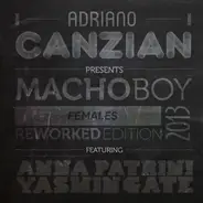 Adriano Canzian - Macho Boy Females Reworked Edition 2013