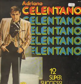 Adriano Celentano - 12 Supersuccessi