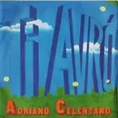 7inch Vinyl Single - Adriano Celentano - Ti Avrò