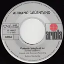 7inch Vinyl Single - Adriano Celentano - Un Albero Di 30 Piani / Forse Eri Meglio Di Lei - No Cover