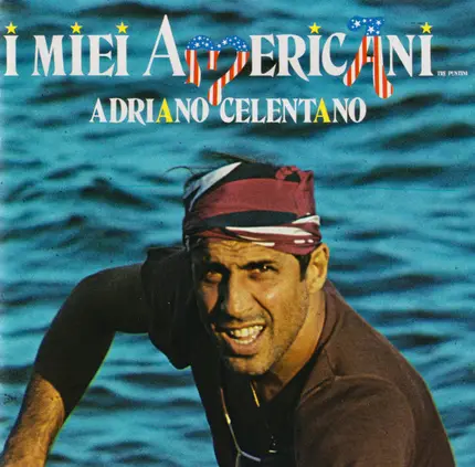 Adriano Celentano - I Miei Americani