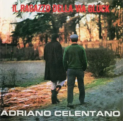 Adriano Celentano - Il Ragazzo Della Via Gluck