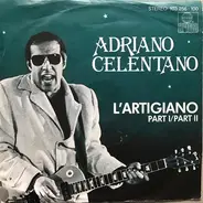 Adriano Celentano - L'Artigiano Part I/Part II