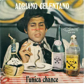 Adriano Celentano - L'Unica Chance