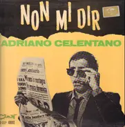 Adriano Celentano - Non Mi Dir