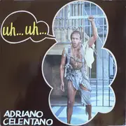 LP - Adriano Celentano - Uh… Uh…