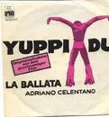 7'' - Adriano Celentano - Yuppi Du