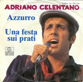 Adriano Celentano - Azzurro / Una Festa Sui Prati