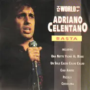 Adriano Celentano - Basta - The World Of Adriano Celentano
