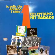 Adriano Celentano - Celentano Hit Parade - Le Volte Che Adriano È Stato Primo