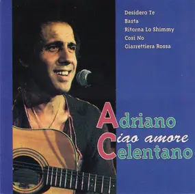 Adriano Celentano - Ciao Amore