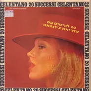 Adriano Celentano con L'Orchestra Di Giulio Libano - Celentano Canta 20 Successi