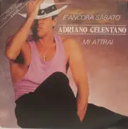 Adriano Celentano - E'Ancora Sabato / Mi Attrai