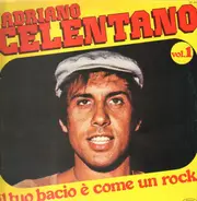 Adriano Celentano - Il Tuo Bacio É Come Un Rock Vol.1