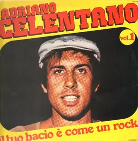 Adriano Celentano - Il Tuo Bacio É Come Un Rock Vol.1