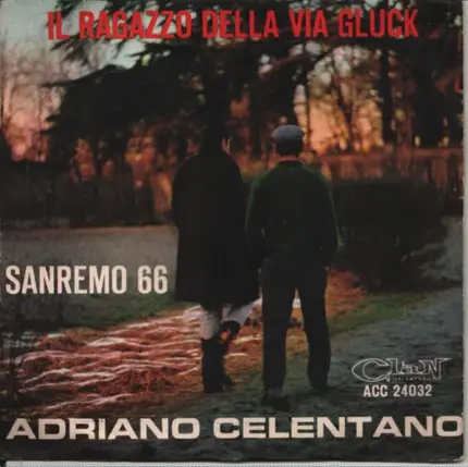 Adriano Celentano - Il Ragazzo Della Via Gluck / Chi Era Lui
