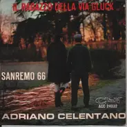 Adriano Celentano - Il Ragazzo Della Via Gluck / Chi Era Lui