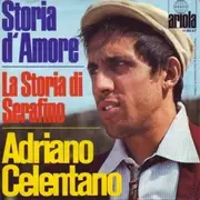 7inch Vinyl Single - Adriano Celentano - Storia DÁmore