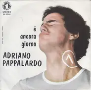 Adriano Pappalardo - È Ancora Giorno