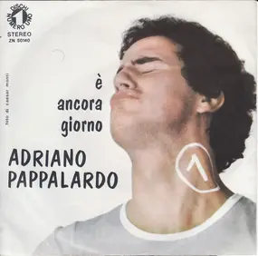 Adriano Pappalardo - È Ancora Giorno