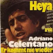 7'' - Adriano Celentano - Heya