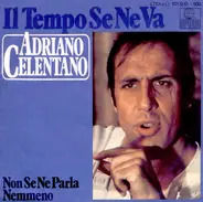 Adriano Celentano - Il Tempo Se Ne Va