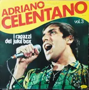 Adriano Celentano - I Ragazzi Dei Juke Box - Vol. 3